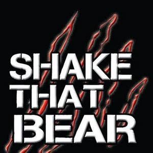 shake that bear|Shake That Bear Concerts & Live Tour Dates: 2024